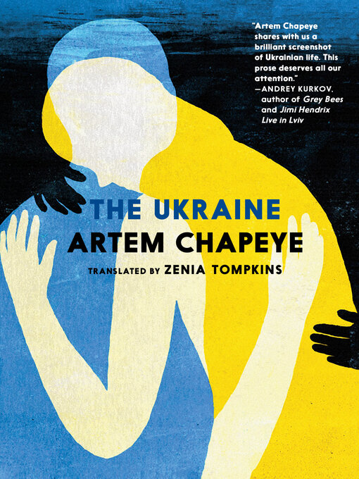 Title details for The Ukraine by Artem Chapeye - Available